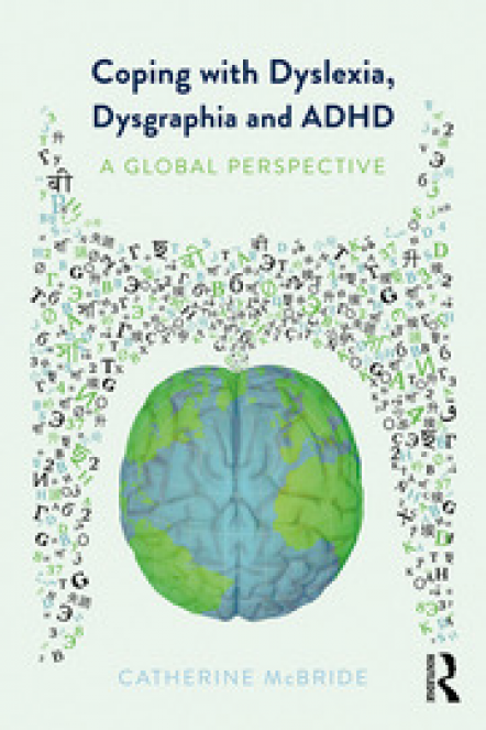 Coping with Dyslexia, Dysgraphia and ADHD: A Global Perspective